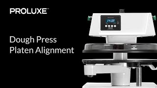 How to Align Dough Press Platens  Proluxe Troubleshooting [upl. by Enael]