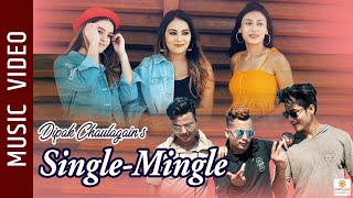 Single Mingle  New Nepali Song 2019  Dipak Chaulagain  Anzu Bhandari  Hi5 Dance Crew [upl. by Glinys]