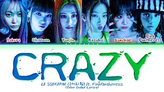 LE SSERAFIM CRAZY ft PinkPantheress Lyrics Color Coded Lyrics [upl. by Dee32]