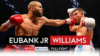 FULL FIGHT  Chris Eubank Jr vs Liam Williams  Knockdowns galore in grudge fight 😠🔥 [upl. by Aracat]