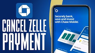 How To Cancel Zelle Payment On Chase Mobile App 2024 Easy Tutorial [upl. by Stevens]