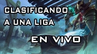 Clasificando a una Liga EN VIVO League of Legends [upl. by Uriel550]