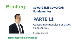 SewerGEMSSewerCAD Fundamentos Parte 11 Construindo modelos por dados Geoespaciais [upl. by Rollie]