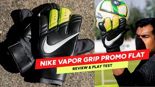 GUANTES DE UTILERÍA NIKE VAPOR GRIP PROMO FLAT  REVIEW amp PLAY TEST [upl. by Ffilc]