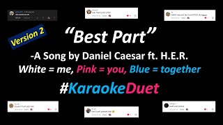 Daniel Caesar ft HER  Best Part Karaoke Duet Version  Male Part Only  Version 2 [upl. by Shishko]