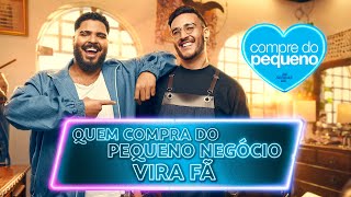 Quem compra do Pequeno Negócio Vira Fã CompreDoPequeno [upl. by Reltuc]