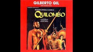 Música Tema Filme  Quilombo Gilberto Gil [upl. by Nimoynib]