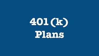 401k Plans and How They Work [upl. by Inek]