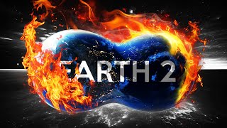 Earth 2  The Final Chapter [upl. by Aldwon]