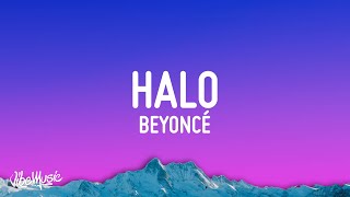 Beyoncé  Halo Lyrics [upl. by Breena]