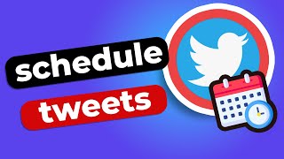 How to Schedule Tweets on Twitter [upl. by Ferren]