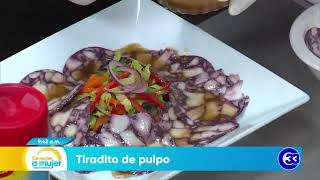 DeMujerAMujer  Tiradito de Pulpo [upl. by Tommie]