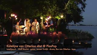 Katelijne van Otterloo 4tet  PlasPop 2019  Summertime [upl. by Melas]