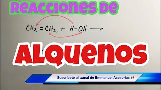 REACCIONES ORGÁNICAS de Adición y Sustitución Alquenos y Alquinos [upl. by Cook]