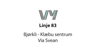 Linje 83 Bjørkli  Svean  Klæbu sentrum [upl. by Ocnarf335]