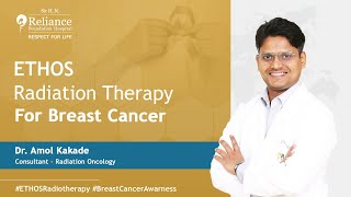 ETHOS Radiotherapy for Breast Cancer  Dr Amol Kakade [upl. by Akinet]