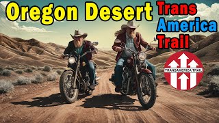 Oregon Desert on the Trans America Trail Motorcycle Adventure ep 22 [upl. by Goldfinch]