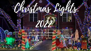 Christmas Lights 2022 Pecan Grove Richmond Texas [upl. by Merat716]