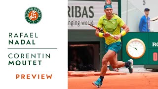 Rafael Nadal vs Corentin Moutet  Preview Round 2 I RolandGarros 2022 [upl. by Nnylamme169]