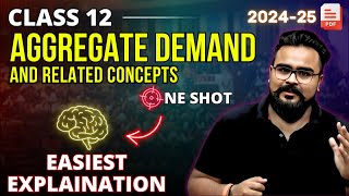 AGGREGATE DEMAND AND RELATED CONCEPTS class 12 ONE SHOT  Macro eco  GAURAV JAIN [upl. by Peirsen]