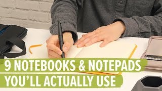 9 Notebooks and Notepads You’ll Actually Use Every Day [upl. by Raeann563]