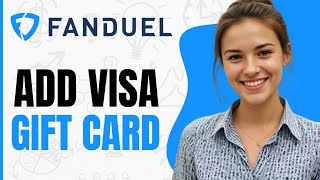 How To Add Visa Gift Card To Fanduel [upl. by Fraase]