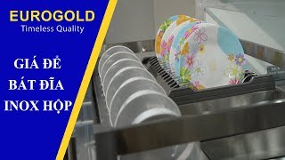 GIÁ ĐỂ BÁT ĐĨA INOX HỘP  Phụ Kiện Tủ Bếp Eurogold Eurogoldcomvn [upl. by Airbmak]