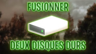 TuTo COMMENT FUSIONNER DEUX DISQUES DURS [upl. by Otina]