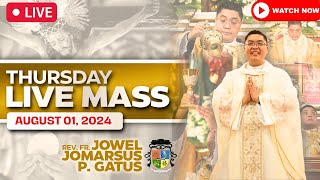 THURSDAY FILIPINO LIVE MASS TODAY II AUGUST 1 2024 II FR JOWEL JOMARSUS GATUS [upl. by Herby]