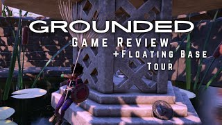 Grounded Game Review  Floating Base Tour [upl. by Brawley]