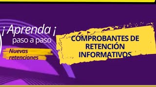 quotGuía 2024 Comprobantes de Retención en la Fuente del Impuesto a la Rentaquot [upl. by Piselli]