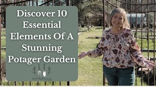 Discover 10 Essential Elements Of A Stunning Potager GardenPART TWO [upl. by Alvy361]