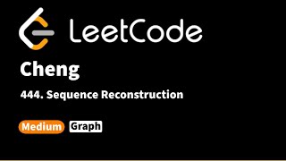 LeetCode 444 Sequence Reconstruction [upl. by Dlared709]