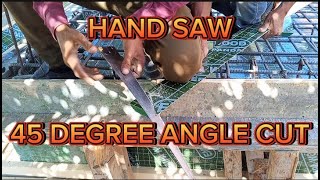 hand saw 45 degree angle cutting🤣 [upl. by Atiuqihs680]