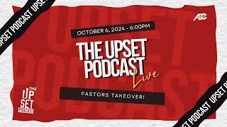 UpSet Podcast Pastors Takeover [upl. by Nosyd606]