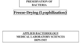 PART3Preservation of BacteriaLyophilizationApplied Bacteriology BscMLS3DIPS IMTAudio Lecture [upl. by Audly]