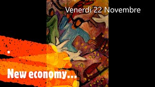 Venerdì 22 Novembre  New economy… [upl. by Razaile809]