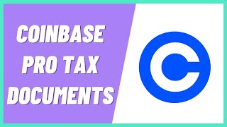 How to Get Coinbase Pro Tax Documents [upl. by Virgilio]