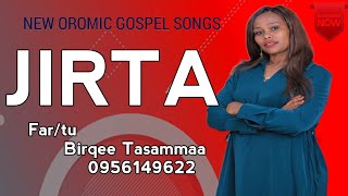 Singer Birke TesamaJIRTANew Oromic Gospel Songs [upl. by Nani]