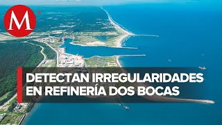 ASF detectó anomalías en pagos de refinería Dos Bocas por más de 75 mdp [upl. by Yrag]