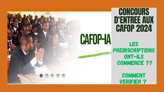 Concours DEntrée Aux CAFOP 2024  Comment Vérifier Si CEst Ouvert Et Procéder A La Préinscription [upl. by Kachine824]