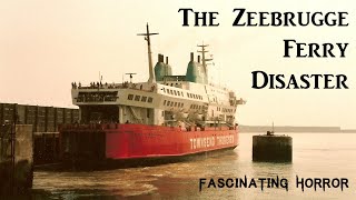 The Zeebrugge Ferry Disaster  A Short Documentary  Fascinating Horror [upl. by Ribaudo]