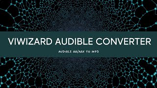 How to Use ViWizard Audible Converter  ViWizard Tutorial [upl. by Katlaps]