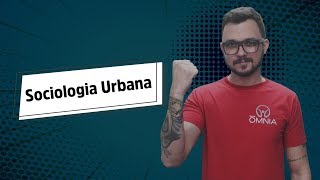 Sociologia Urbana  Brasil Escola [upl. by Sheila]