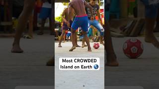 Most CROWDED Island on Earth 🌎 [upl. by Anirda]