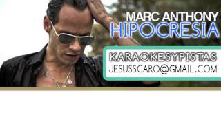 KARAOKE Marc Anthony  Hipocresia PISTA [upl. by Afital]