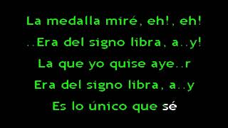 DEL SIGNO LIBRA KARAOKE CANTALA COMO EL GRUPO LIBRA [upl. by Rik65]