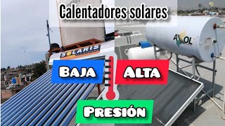 Calentador solar de Alta o Baja presión Cuál es tu mejor opción [upl. by Yniar]