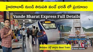 Secunderabad To Tirupati Vande Bharat Express Journey Latest RulesTimingsTicketFood All Details [upl. by Todhunter]