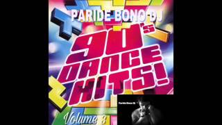 PARTE3 La Più Bella Musica Dance anni 90The best Dance 90 Compilation  Paride Bono Dj PBDJ [upl. by Leona333]